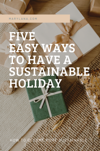 Five Easy Ways to Have an Sustainable Holiday