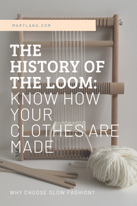 History of the Loom: Know how your clothes are made